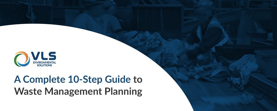 Comprehensive Guide to Effective Waste Management: Strategies and Services